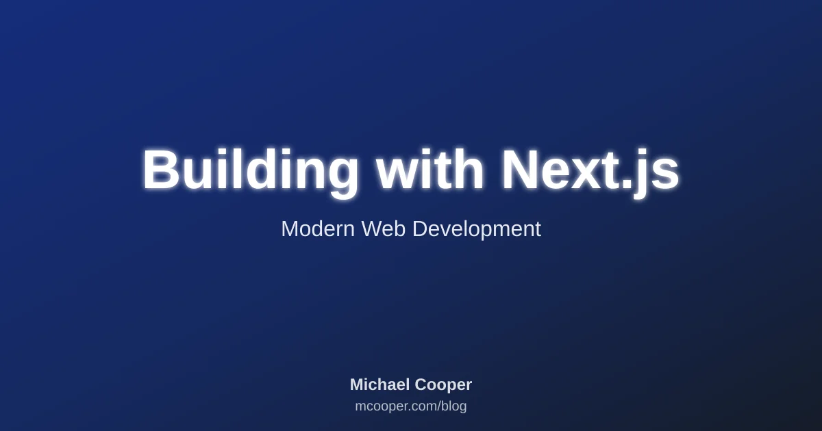 Cover image for blog post: Building High-Performance Websites with Next.js