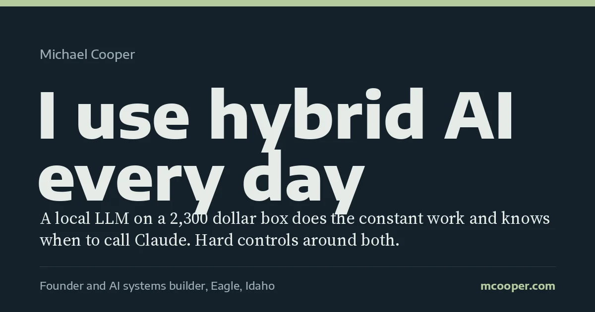 Featured image for blog post: I Use Hybrid AI Every Day: A Local LLM That Knows When to Call Claude